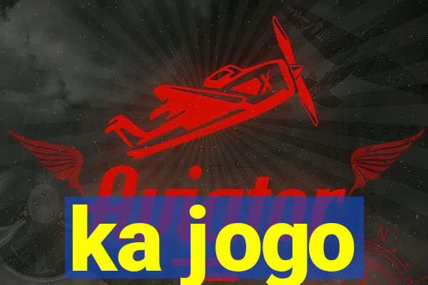 ka jogo